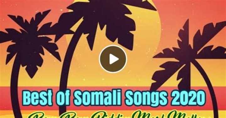 Wasmo Somali Songs 2020: A Journey Through Music and Culture